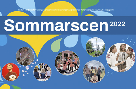 Affisch med texten Sommarscen 2022 samt bilder på musiker och dansare.
